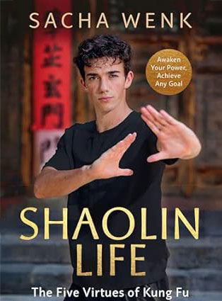 Shaolin Life: The Five Virtues of Kung Fu